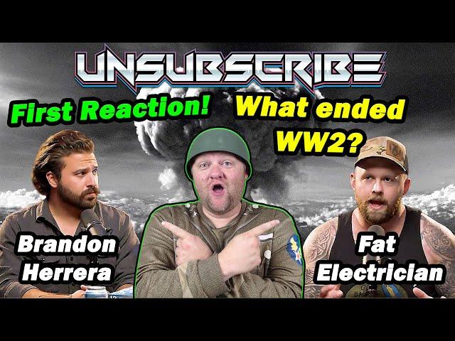 History Teacher's First Reaction to Unsubscribe Podcast | How America Ended World War 2