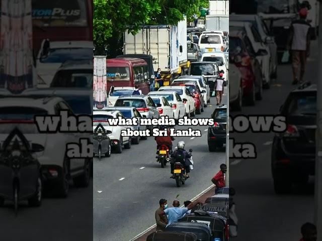 what media shows about Sri Lanka vs reality