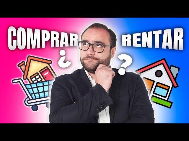 FINANCIERO EXPLICA: TE CONVIENE  RENTAR O COMPRAR UNA CASA