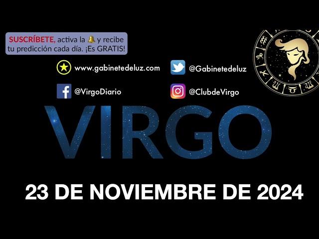 Horóscopo Diario - Virgo - 23 de Noviembre de 2024.