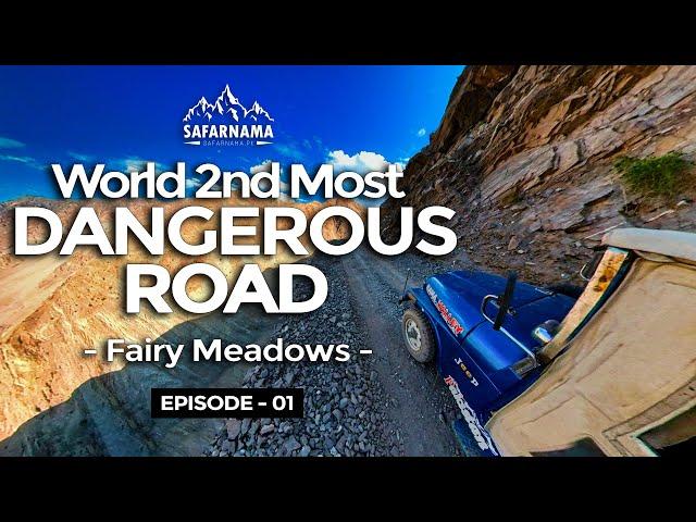 FAIRY MEADOWS | The Dangerous Jeep Track and Toughest Trekking to NANGA PARBAT - EP 01