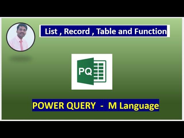 Power Query | M Language | List , Record, Table and Function