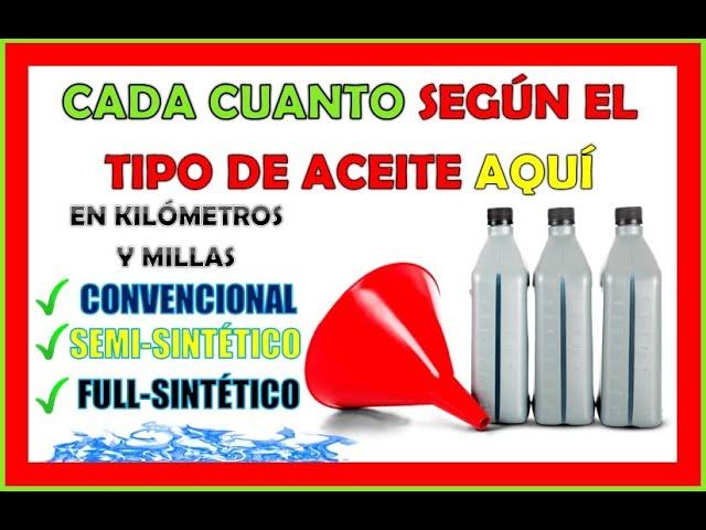  Cada Cuánto Cambiar El ACEITE DE MOTOR de Un CARRO SEGÚN EL TIPO De ACEITE  GUÍA DEFINITIVA