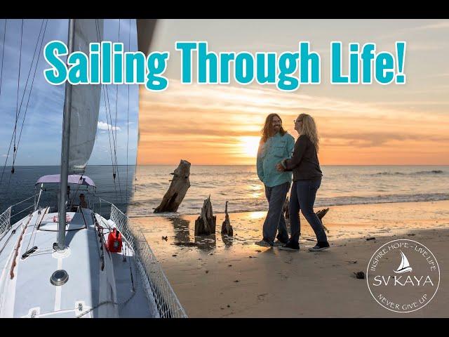 Sailing Through Life | A Cancer Journey on the Sea, Sailing Kaya EP52