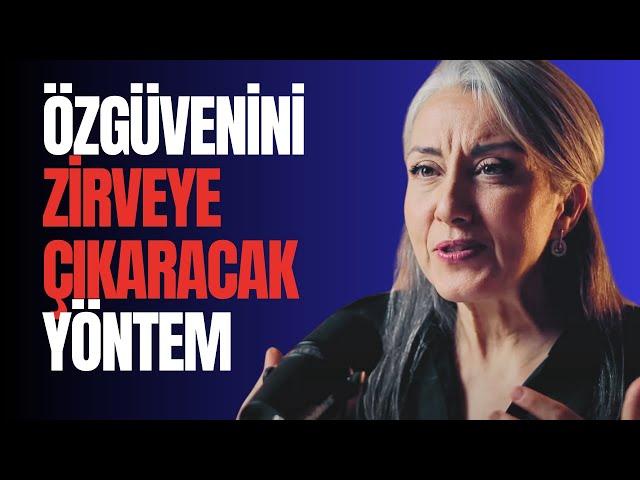 Özgüvenini ZİRVEYE Çıkaracak En Etkili Yöntem