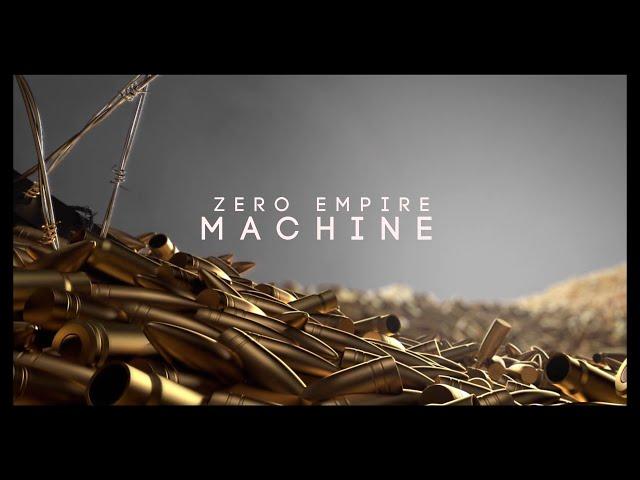 ZeroEmpire - Machine (Official Video)