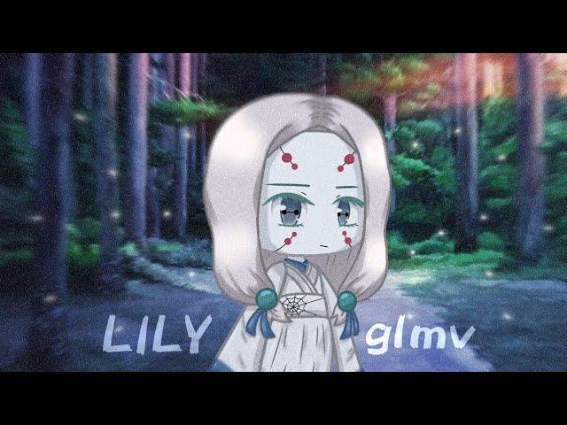 Lily || GLMV || Kimetsu no yaiba