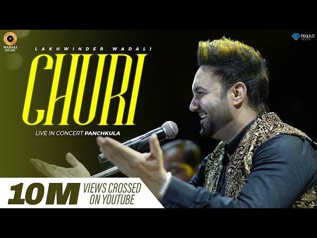 Churi – Live | Lakhwinder Wadali | Sufi Mehfil | My FM | Panchkula | Wadali Brothers