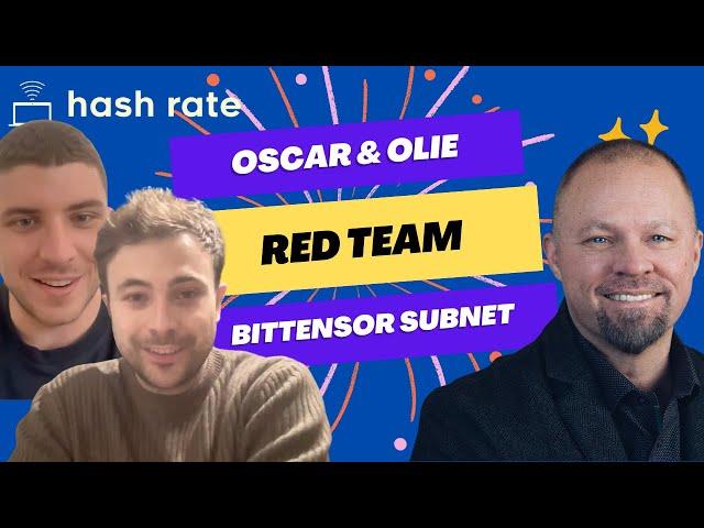 Hash Rate - Ep 086 - Innerworks / Red Team Bittensor Subnet