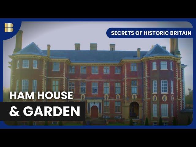 Exploring Ham House and Garden - Secrets of Historic Britain