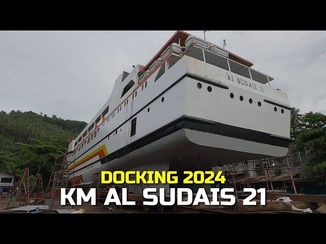 Docking Tahunan 2024 Kuda Putih KM Al Sudais 21 ini penampakannya