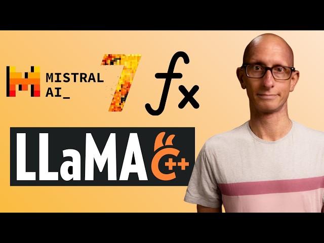 Mistral 7B Function Calling with llama.cpp