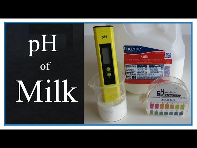 pH of Milk (Is milk acidic or basic?) 