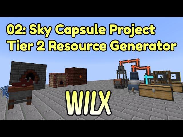 02: Tier 2 Resource Generator - Sky Capsule