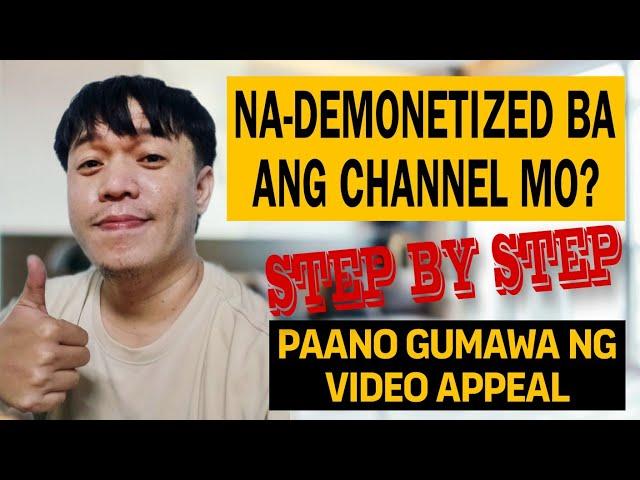 PAANO GUMAWA NG VIDEO APPEAL | DEMONETIZED YOUTUBE CHANNEL