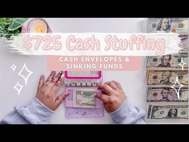 $725 Cash Stuffing | April Sinking Funds & Cash Envelopes