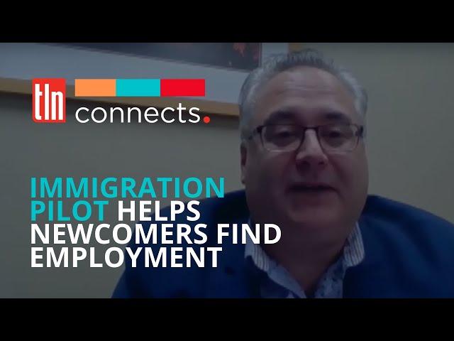 Rural & Northern Immigration Pilot Helps Newcomers Find Employment | TLN Connects