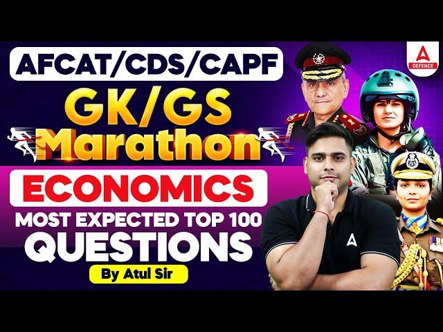 AFCAT / CDS / CAPF GK/GS Marathon | Economics Most Expected Top 100 Questions | By Atul Sir