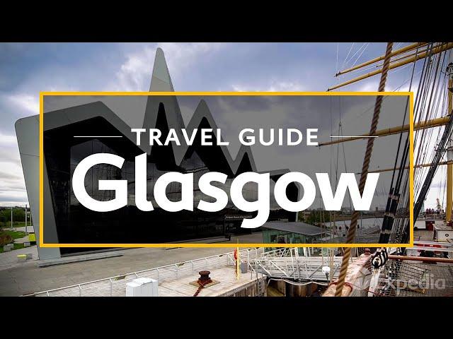 Glasgow Vacation Travel Guide | Expedia