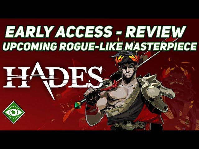 Hades | Early Access Review - Upcoming Rogue-like Masterpiece (Indie, Hack 'n Slash, Dungeon crawl)