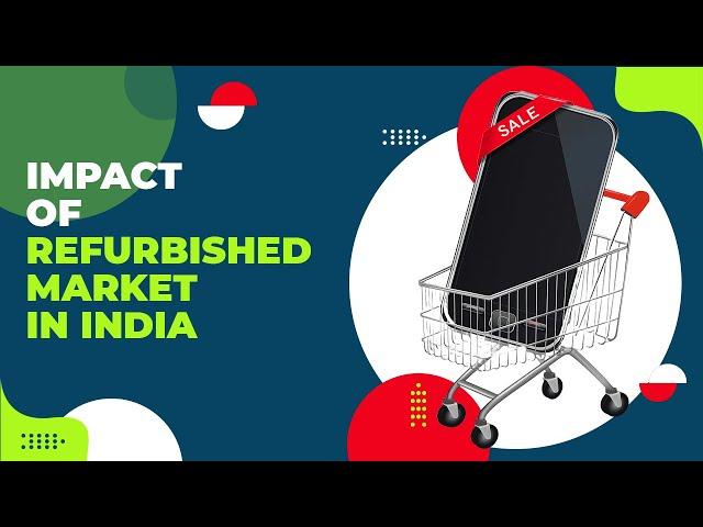 E-commerce and the Growing Demand for Refurbished Phones in India | VARINDIA