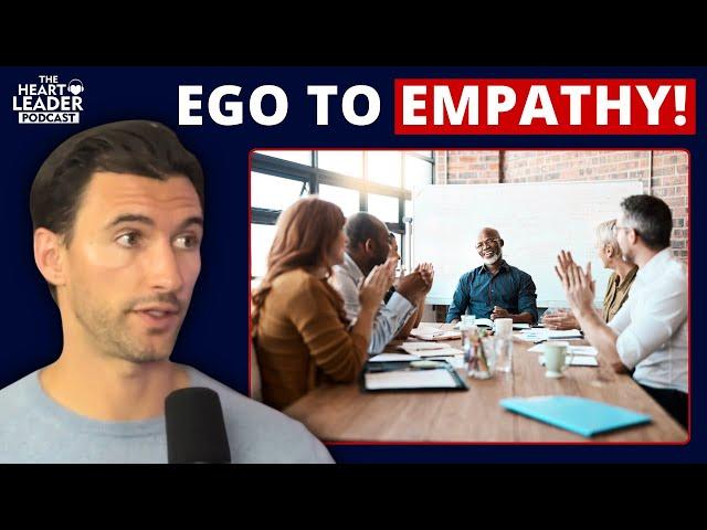 Heart Leadership Explained: From Ego to COMPASSIONATE Leadership | The Heart Leader Podcast