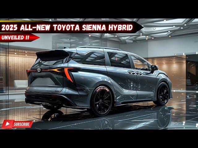 All-New 2025 Toyota Sienna Hybrid Unveiled! More Style, More Efficiency, More Minivan Magic!