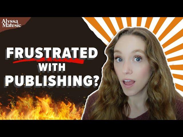 Hating the traditional publishing process? Let's talk about it