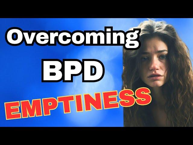 Confronting Emptiness: Inside the World of Borderline Personality Disorder
