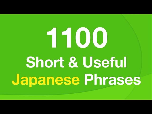 1100 useful phrases in Japanese for conversation