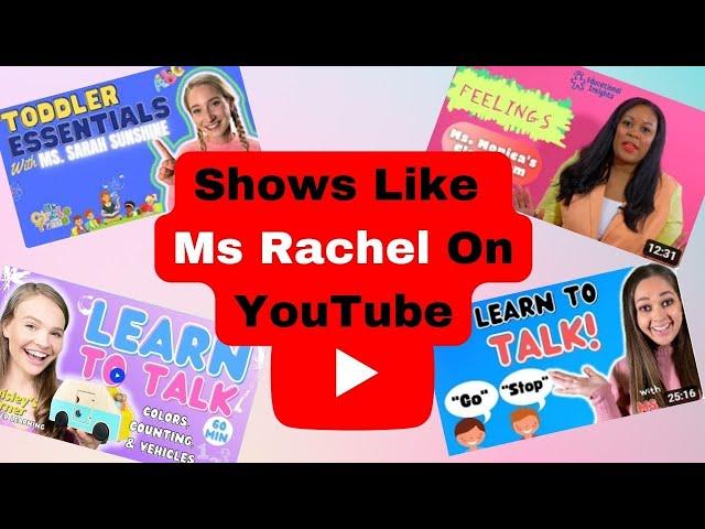 7 Shows Like Ms. Rachel On YouTube | Learning Shows for Toddlers On YouTube