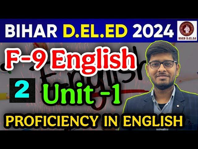 Bihar Deled 2024-26 | Proficiency in English | Unit 1| Need and importance of English Language |2025