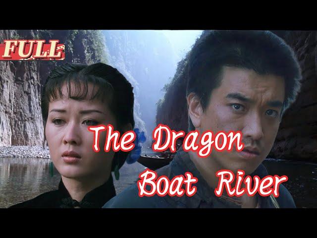 【ENG SUB】 The Dragon Boat River | Drama Movie | China Movie Channel ENGLISH