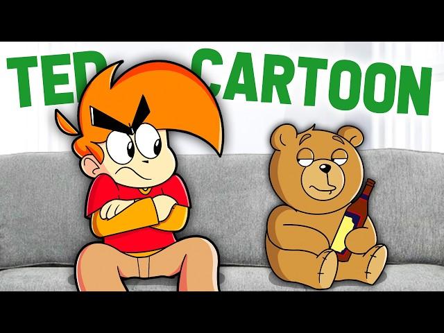 So, They're Making a Ted Cartoon...