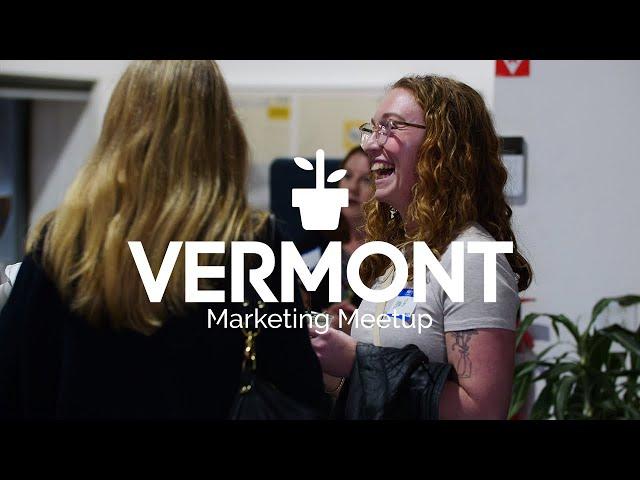 Vermont Marketing Meetup #4