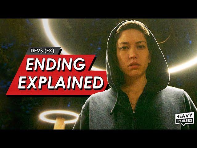 DEVS Ending Explained Episode 8 Breakdown + Full Season Spoiler Talk Review
