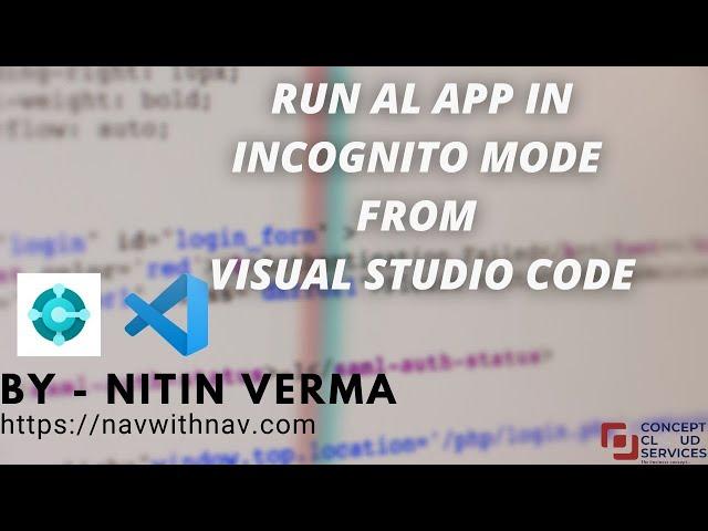 Run AL app in Incognito Browser from Visual Studio AL code