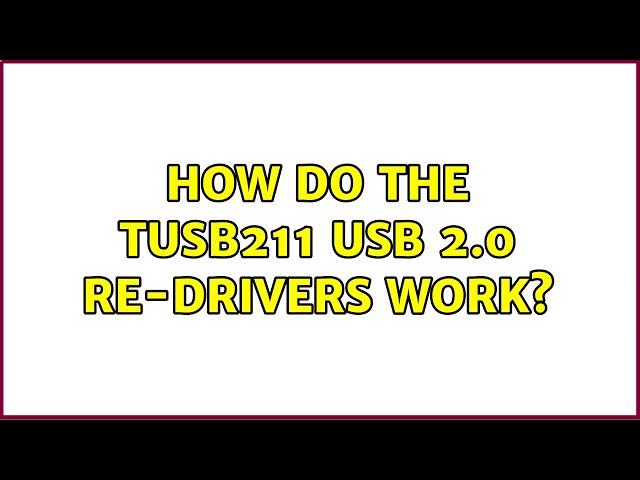 How do the TUSB211 USB 2.0 re-drivers work?