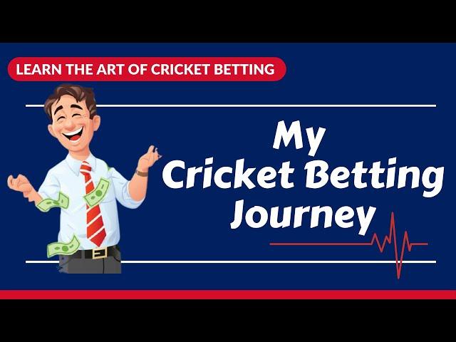 My Cricket Betting Journey 