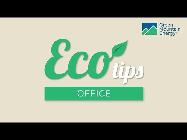 Top Eco-Friendly Tips for Your Office