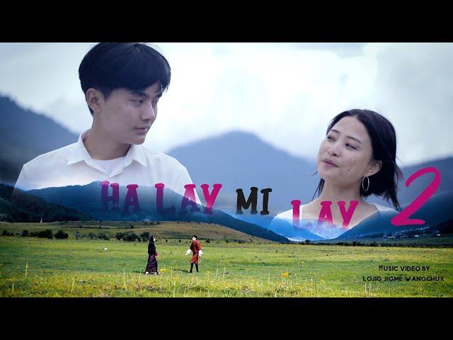 HA LAY MI LAY 2 | KUENZANG LHAMO & DAWA TSHERING | LOJIG STUDIO PRESENT|