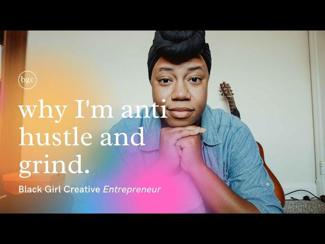 Hustle Culture is Not for Black Women. Why You're Exhausted | Black Girl Creative