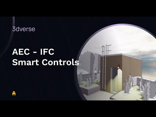 3dverse AEC Smart Infrastructure Solution : #IFC model support with smart controls