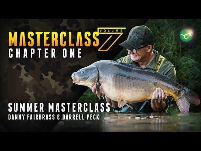 Korda Masterclass Vol 7: Summer Carp Fishing | Danny Fairbrass & Darrell Peck