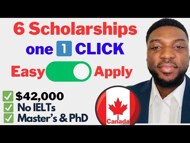 Apply for 6 Fully Funded Scholarships with One Click, In Canada for International Students 2025