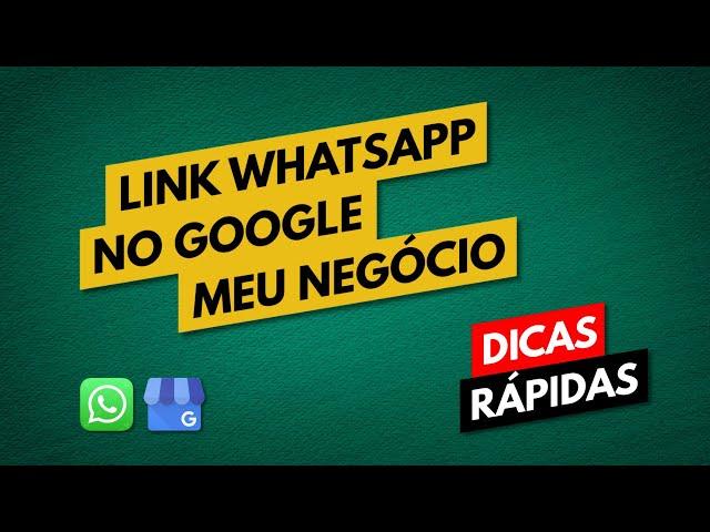 Como Colocar Link WhatsApp no Google Meu Negócio (Novidade – Oficial 2024)