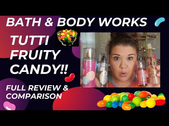 Easter Scent Showdown: Bath and Body Works' Tutti Fruity Candy Review & Comparison