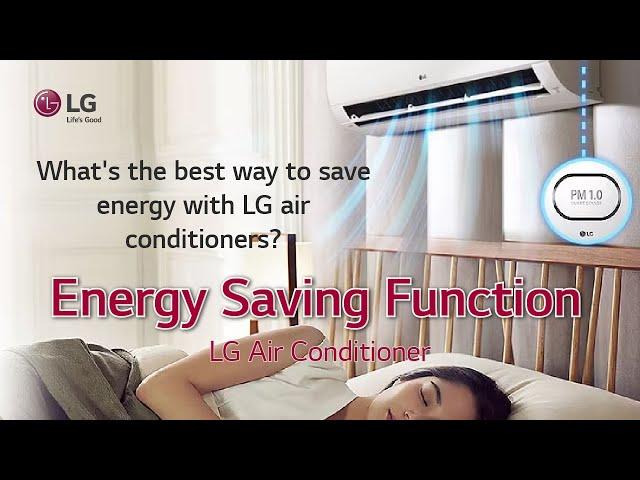 [LG Split AC] -  Energy Saving Function