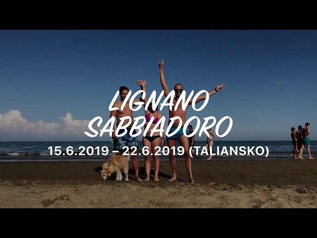 Dovolenka 2019 Taliansko - Lignano Sabbiadoro