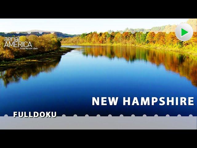 AMERIKA VON OBEN: NEW HAMPSHIRE  HD Doku in voller Länge  Aerial Dokumentarfilm deutsch USA 2024